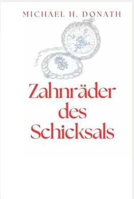 Zahnräder des Schicksals – Michael Donath