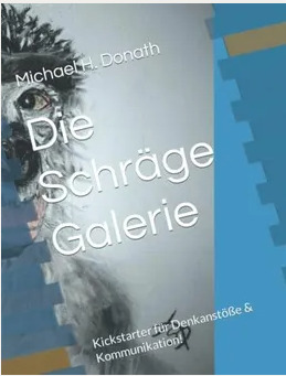 Die Schräge Galerie Band 2 – Michael Donath